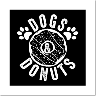 Dogs And Donuts Posters and Art